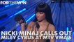 Nicki Minaj calls out Miley Cyrus at MTV VMAs