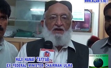 HAJI HANIF TAYYAB ; Ex. Federal Minister ; Jamia Naimia Lahore