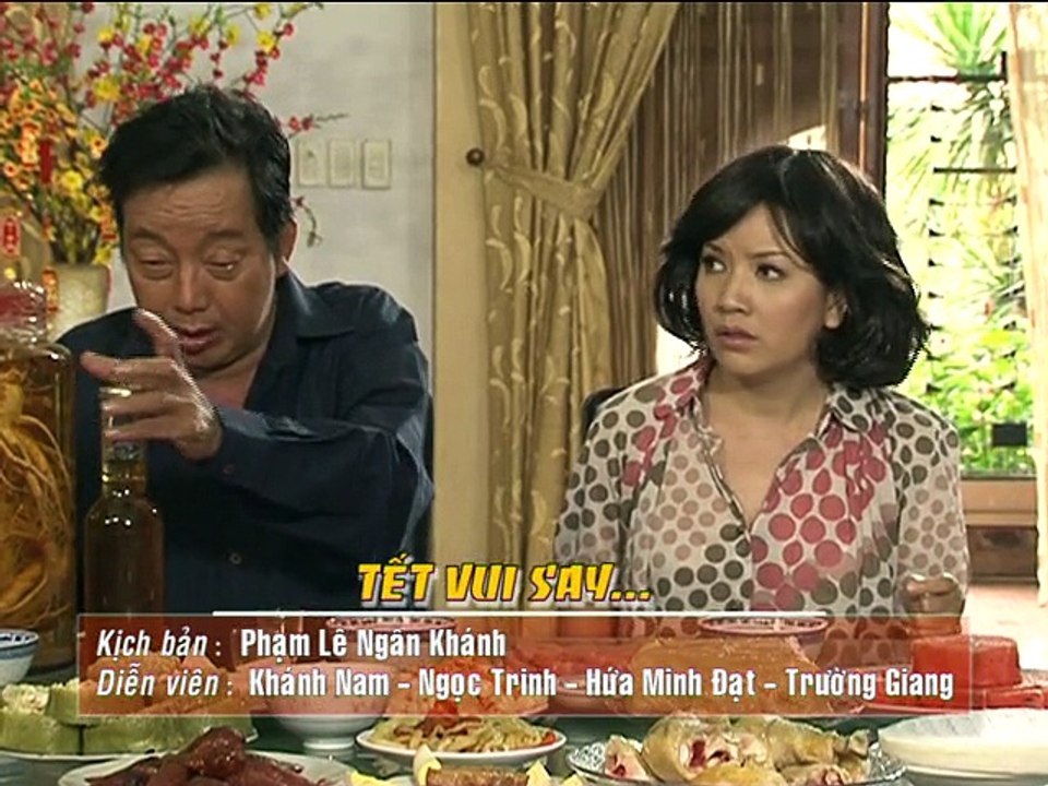 Hài Tết 2016 - Hài Trường Giang, Khánh Nam - Tết Vui Say