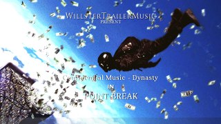 Point break trailer 1 music confidential music - dynasty