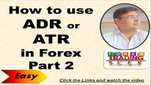 How to Use ADR or ATR in Forex Part 2, Forex Course in Urdu Hindi