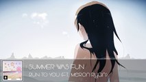 〘 HOUSE 〙: Summer Was Fun - Run To You (ft. Meron Ryan)