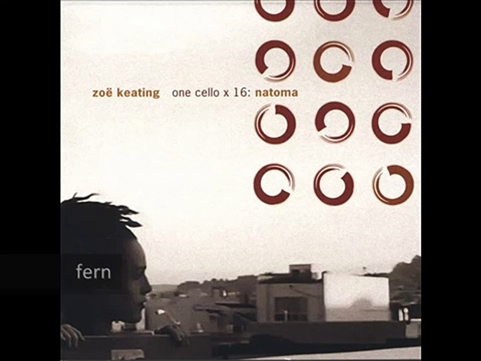 Zoë Keating - Fern
