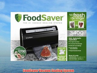 FoodSaver Vacuum Sealing System