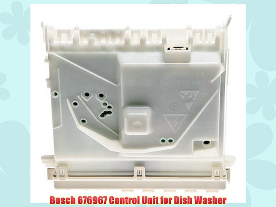 Bosch 676967 Control Unit for Dish Washer