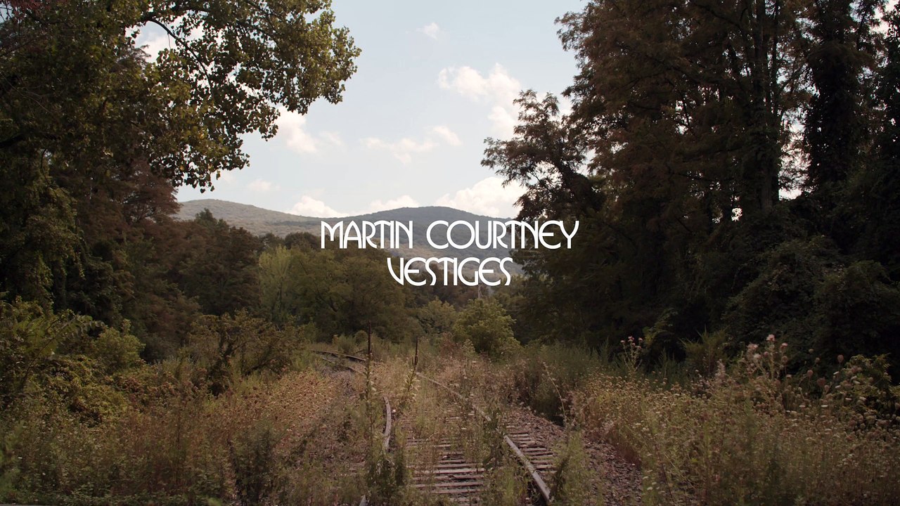 Martin Courtney - Vestiges (Official Audio)