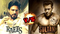 OMG! SRK's Raees Will Beat Salman's Sultan?