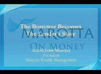 Personal Debt - The Borrower Becomes The Lender's Slave