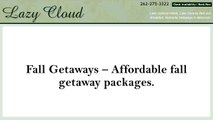 Fall Getaways – Affordable fall getaway packages.