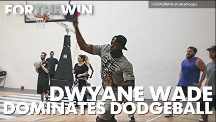 Dwyane Wade dominates dodgeball