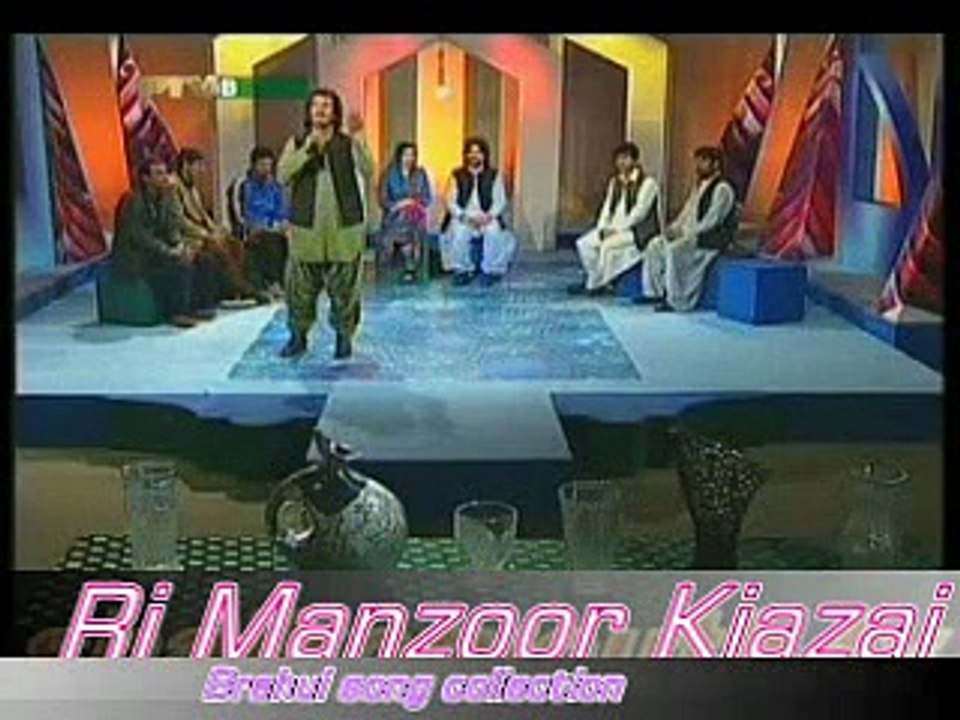 Rj Manzoor kiazai Brahui song collection