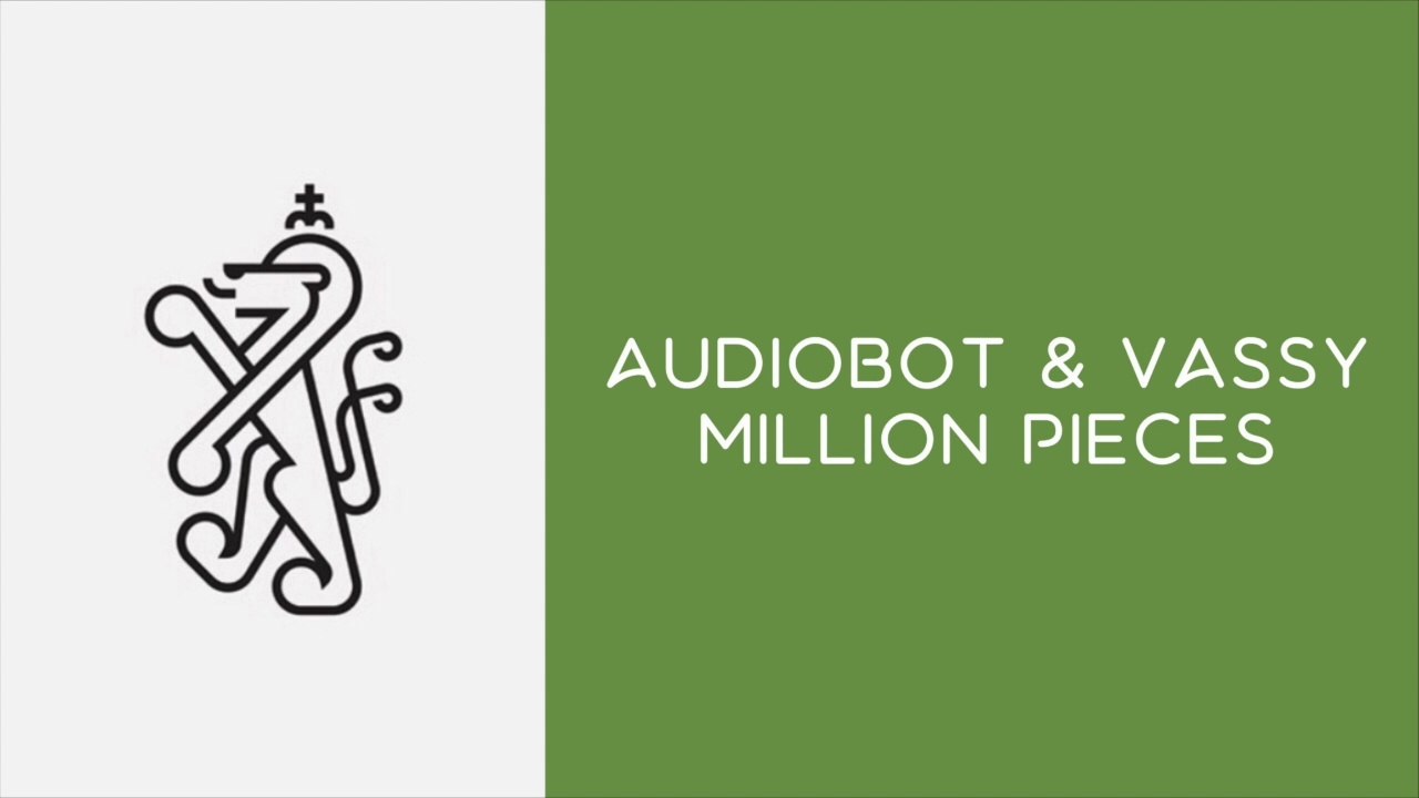 Audiobot & VASSY - Million Pieces