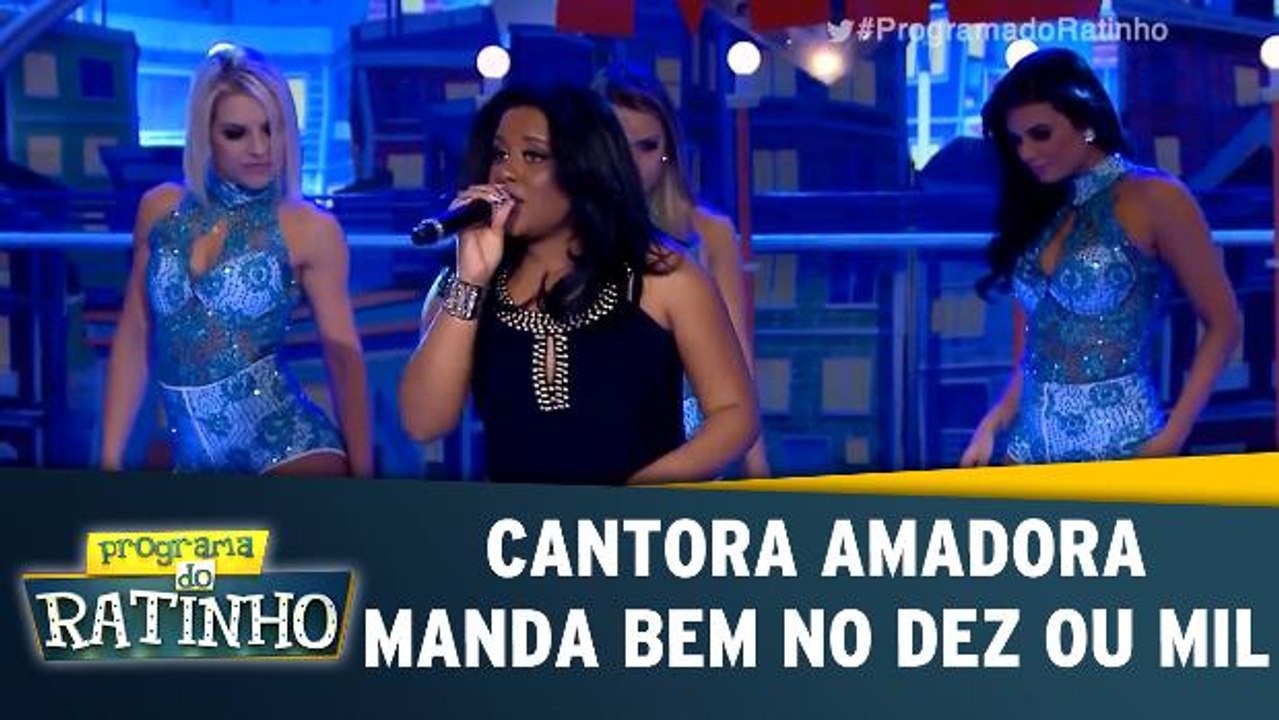Cantora amadora manda bem no dez ou mil
