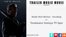 Terminator genisys tv spot hurry music really slow motion - incoming