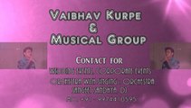 Orchestra for Pre Wedding Function. Vaibhav Kurpe & Group, Vadodara, Gujarat. India. +91-9974410595