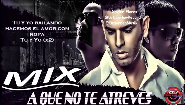 Mix A que no te Atreves - Tito El Bambino (Original Mix) [ Dj Merlo Flow ]