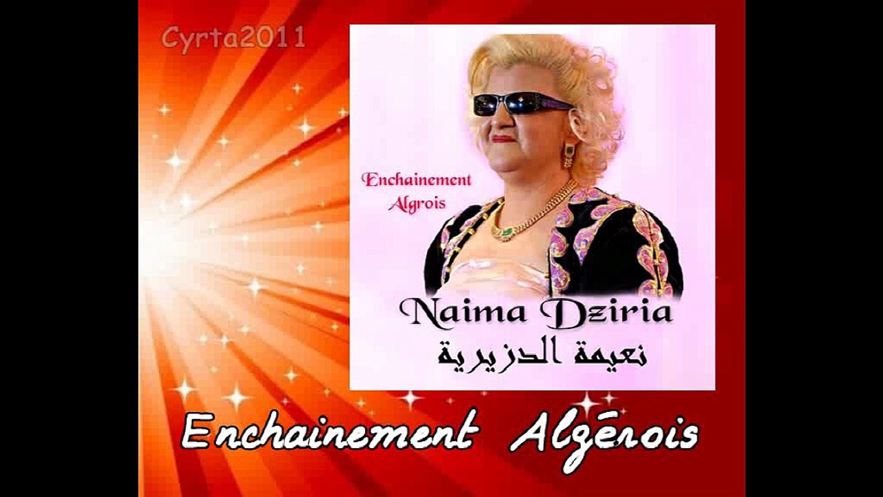 Naima Dziria - Enchainement Algérois / 100% Fêtes 2015