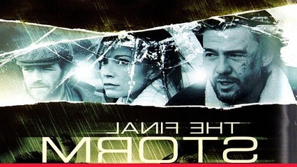 The Final Storm  Streaming Movie  2010 V