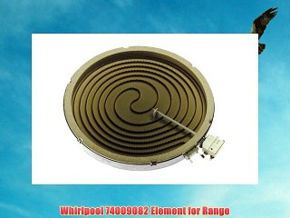 Whirlpool 74009082 Element for Range