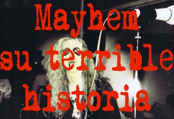 LA HISTORIA REAL Y PERTURBADORA QUE AZOTO EL BLACK METAL "MAYHEM"