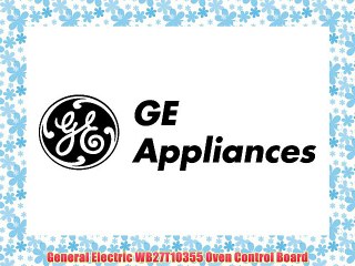 General Electric WB27T10355 Oven Control Board