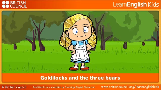 Goldilocks and the three bears Kids Stories LearnEnglish Kids British Council