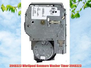 3948323 Whrilpool Kenmore Washer Timer 3948323