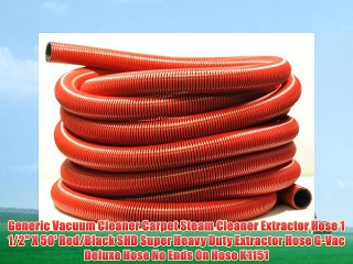 Generic Red Carpet Extractor Hose