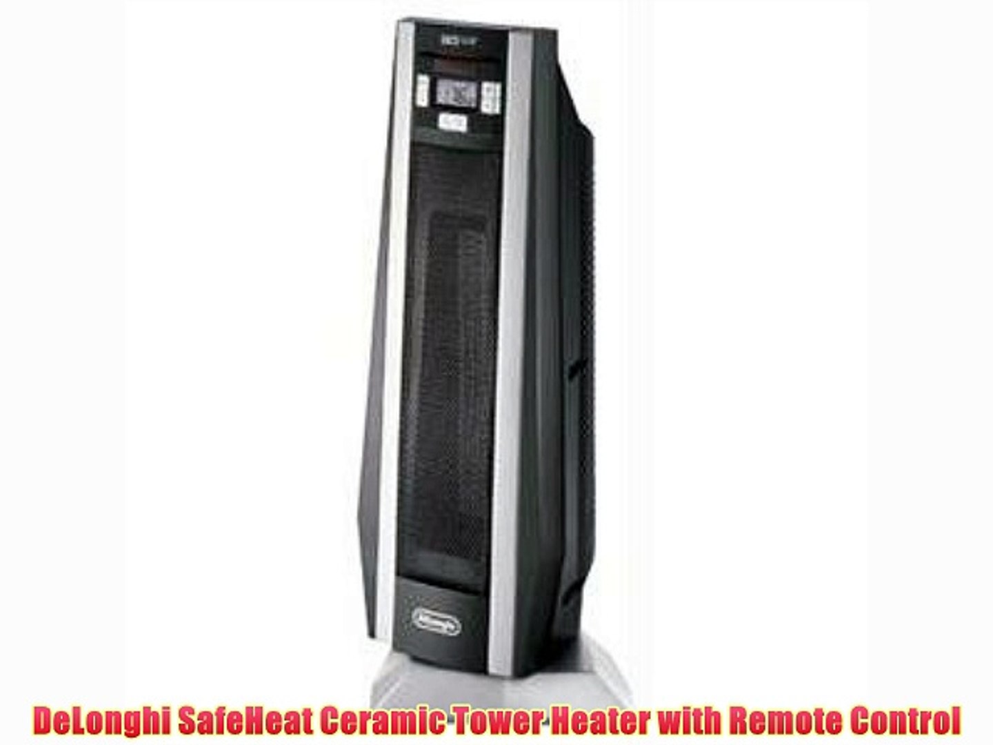 Delonghi Safeheat Ceramic Tower Heater With Remote Control Video Dailymotion