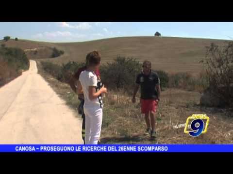 CANOSA | Proseguono le ricerche del 26enne scomparso