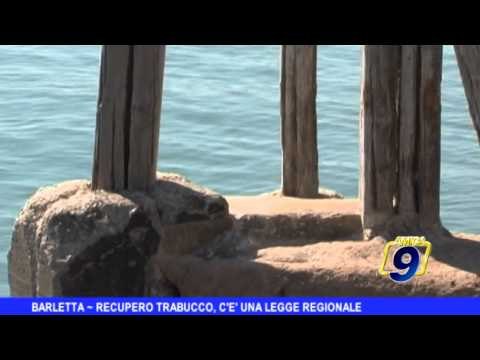BARLETTA | Recupero trabucco, c'è una legge regionale