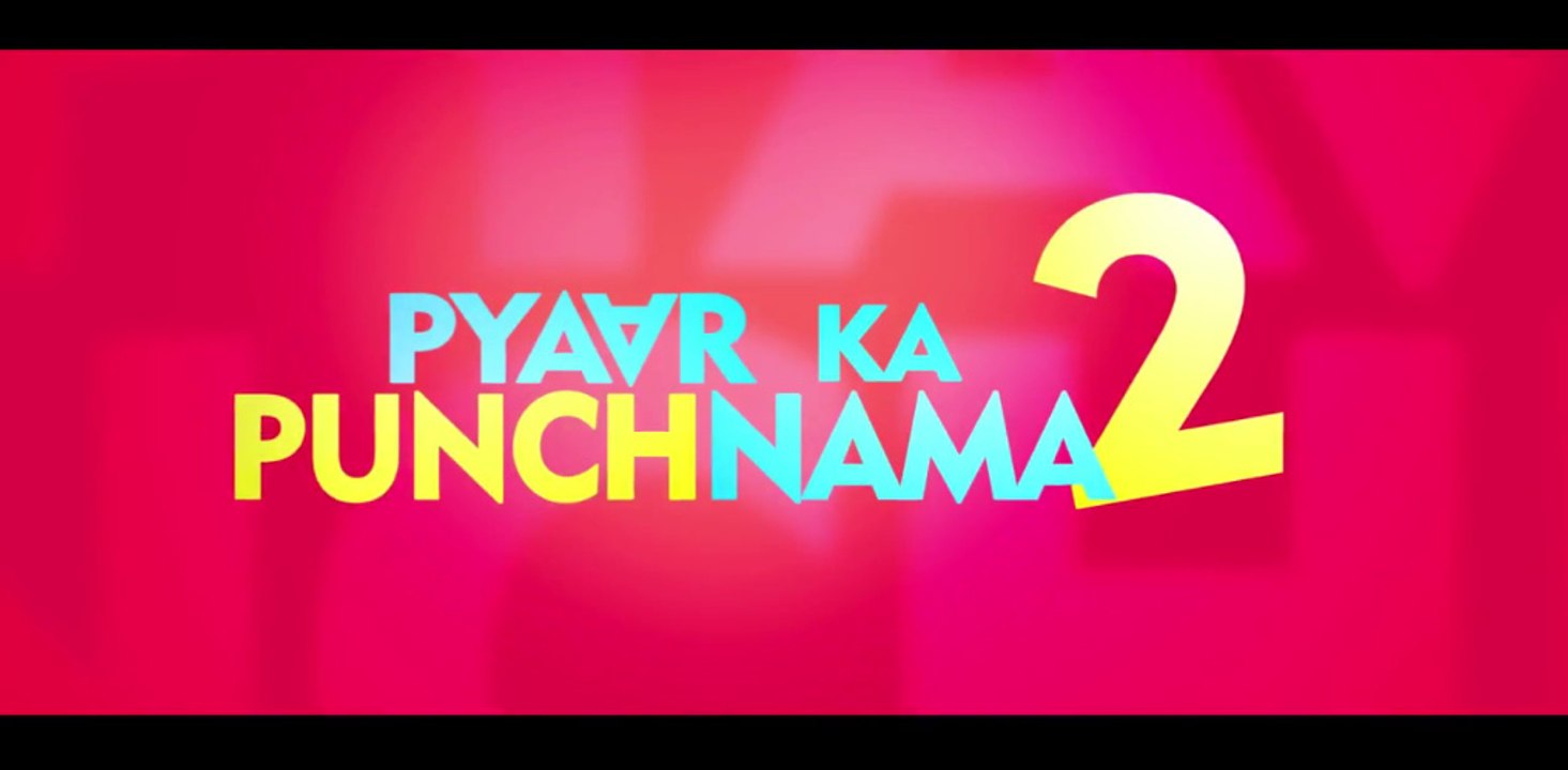 Pyaar Ka Punchnama 2 - Teaser 3 HD Hindi Movie [2015]