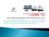 Gym equipment’s manufacturers, supplier and exporters India