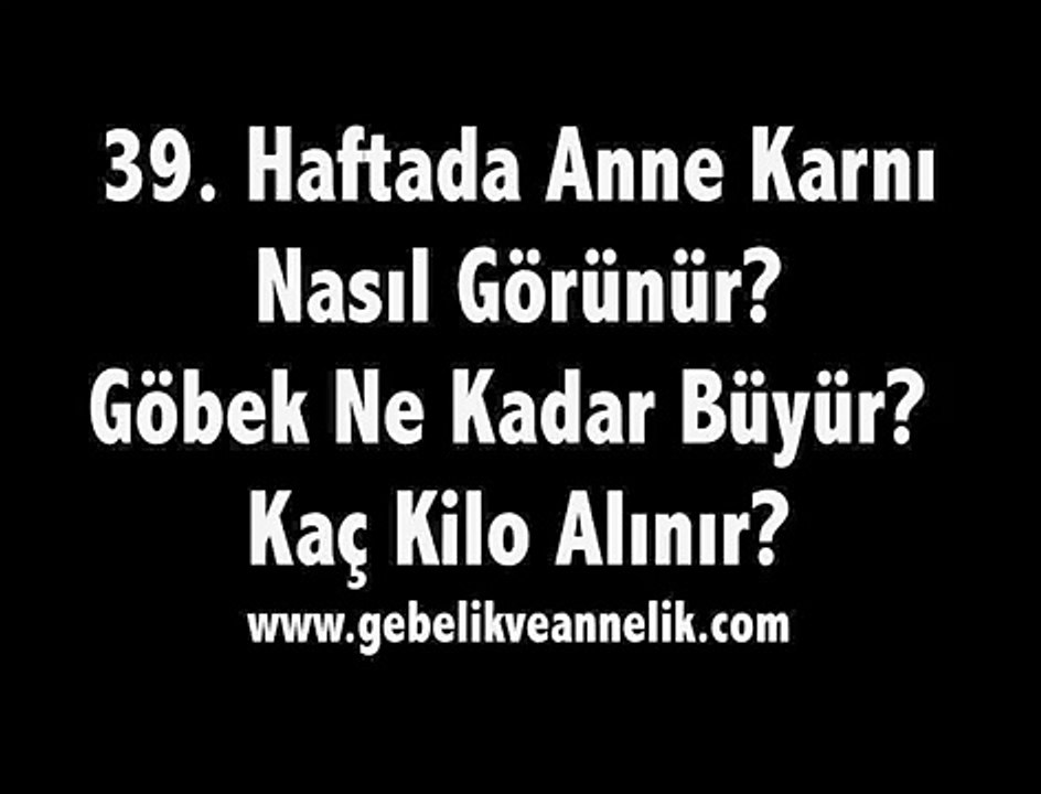 Hamileliğin 39. Haftası Anne Adayı