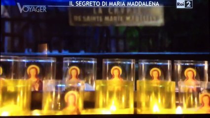 Il segreto di Maria Maddalena - Voyager del 13 Luglio 2015