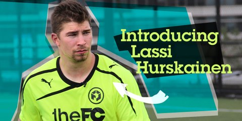 Introducing trickshot goalkeeper LASSI HURSKAINEN | theFC