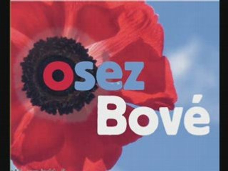SI J'ose josé,alors Osez Bové
