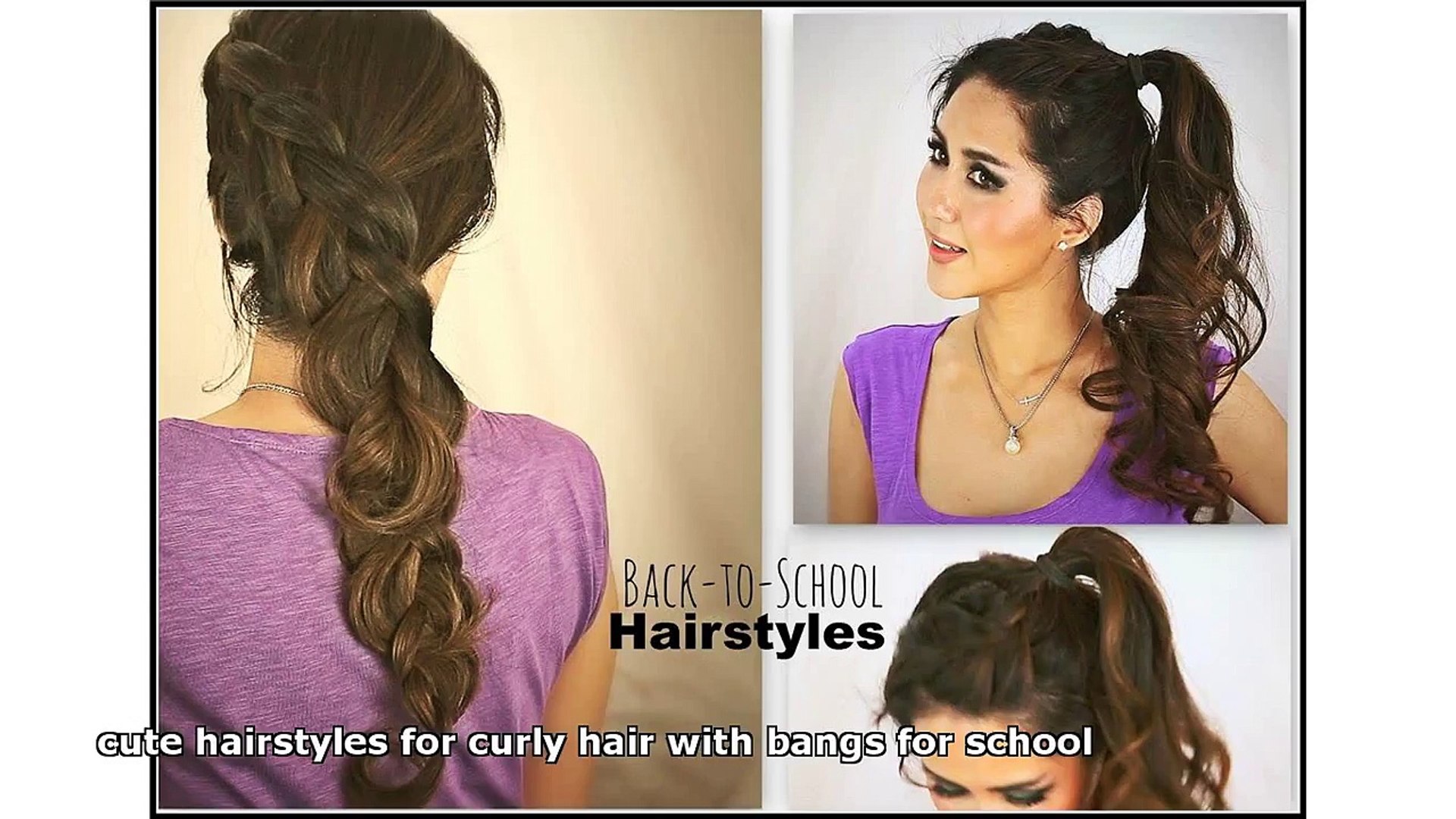 Cute Hairstyles For Curly Hair With Bangs For School Video