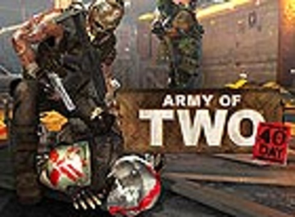 Army Of Two: 40th Day