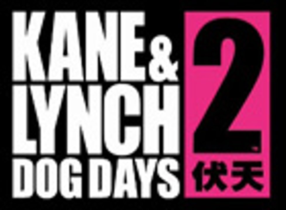 Kane & Lynch 2: Dog Days