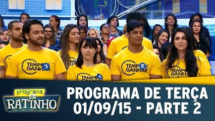 Tempo de Ganhar (01/09/15) - Parte 2