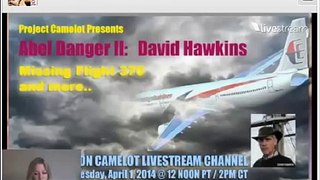 4-1-2014 Project Camelot · David Hawkins & MH370 Part 1