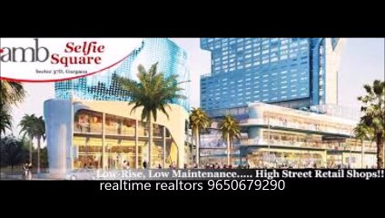 AMB selfie square37d gurgaon/9650679290