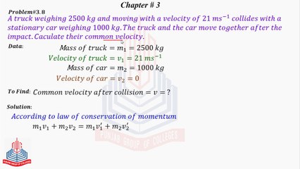 Problem No 3.8 : A truck weighting 2500 kg and moving ........
