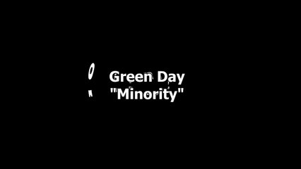 Green Day - 「Minority」 Lyric Video