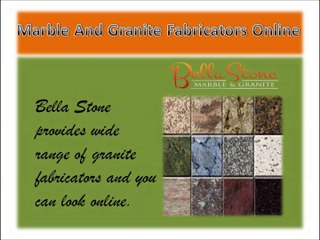 Marble And Granite Fabricators Online