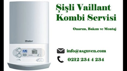 Şişli Vaillant Servisi - 0212 234 4 234