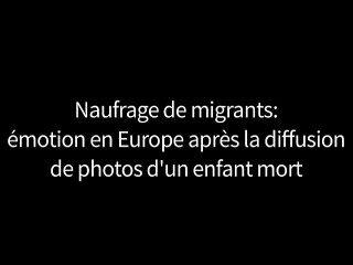 Migrants: la photo d'un enfant mort agit comme un électrochoc sur la classe politique