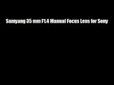 Samyang 35 mm F1.4 Manual Focus Lens for Sony