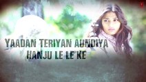 Yadaan Teriyaan Full Song with LYRICS-| Rahat Fateh Ali Khan | _ Hero _ Sooraj,Athiya Shetty-HD vIDEO SonG-\\\\\\\\\\\\\\\\\\\